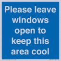 please-leave-windows-open-to-keep-this-area-cool-blue-background-white-text~